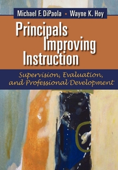 Paperback Principals Improving Instruction: Supervision, Evaluation, and Professional Development Book