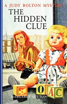 The Hidden Clue - Book #35 of the Judy Bolton Mysteries