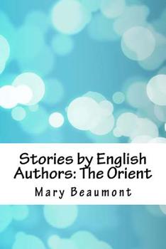 Paperback Stories by English Authors: The Orient Book