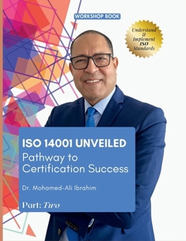 Paperback ISO 14001 Unveiled: Pathway to Certification Success Book
