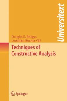 Paperback Techniques of Constructive Analysis Book