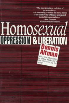 Hardcover Homosexual: Oppression and Liberation Book