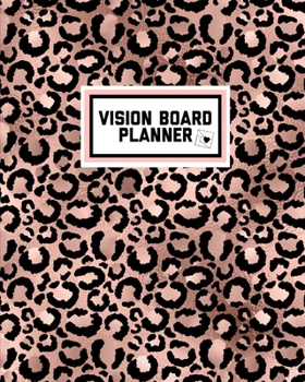Vision Board Planner: Goal Setting,Visualization, Monthly Or Year Journal Book