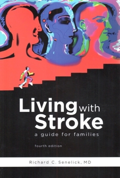 Paperback Living with Stroke: A Guide for Patients and Families Book