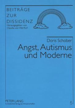 Paperback Angst, Autismus Und Moderne [German] Book