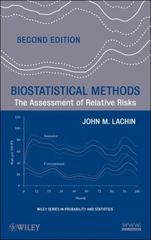 Hardcover Biostatistical Methods: The Assessment of Relative Risks Book