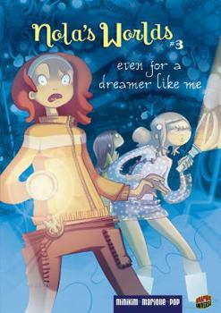 Even for a Dreamer Like Me - Book #3 of the Alta Donna