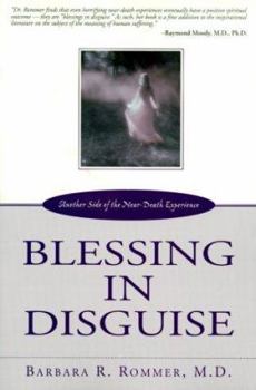 Paperback Blessing in Disguise: Another Side of the Near-Death Experience Book