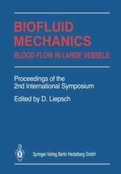 Paperback Biofluid Mechanics: Blood Flow in Large Vessels Book