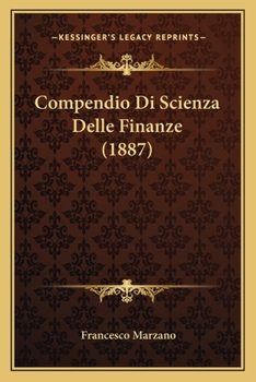 Paperback Compendio Di Scienza Delle Finanze (1887) [Italian] Book