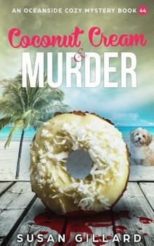 Paperback Coconut Cream & Murder: An Oceanside Cozy Mystery Book 44 Book