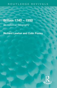 Paperback Britain 1740 - 1950: An Historical Geography Book