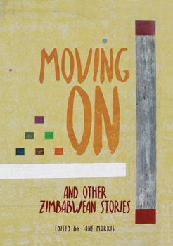 Paperback Moving on: And Other Zimbabwean Stories Book