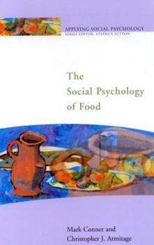 Paperback The Social Psychology of Food Book