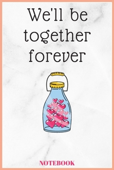 Paperback We'll be together forever: : Couples Magazine: One question a day to spark interesting conversations between couples in their daily lives with me Book