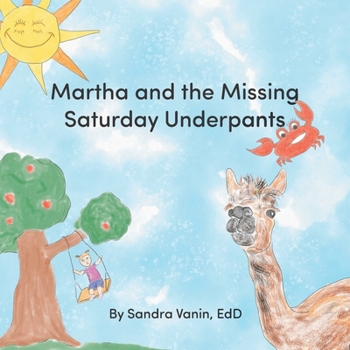 Paperback Martha and the Missing Saturday Underpants Book