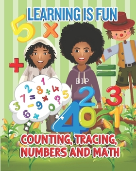 Paperback Learning Is Fun: Counting, Tracing, Numbers And Math Book