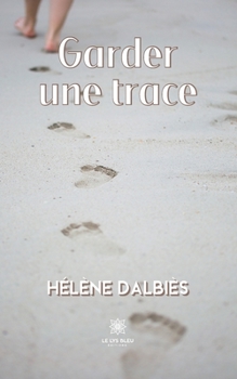 Paperback Garder une trace [French] Book