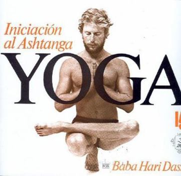 Paperback Iniciacion al Ashtanga Yoga [Spanish] Book