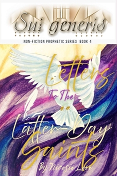 Paperback Sui Generis: Letters to the Latter-Day Saints Book