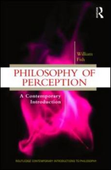 Paperback Philosophy of Perception: A Contemporary Introduction Book