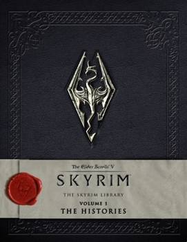 Hardcover The Elder Scrolls V: Skyrim - The Skyrim Library, Volume I: The Histories Book