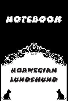 Norwegian Lundehund Notebook : Black and White notebook , Decorative Journal for Norwegian Lundehund Lover: Notebook /Journal Gift,Black and White,100 pages, 6x9, Soft cover, Mate Finish
