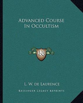 Paperback Advanced Course In Occultism Book