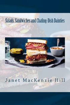 Paperback Salads, Sandwiches and Chafing-Dish Dainties Book