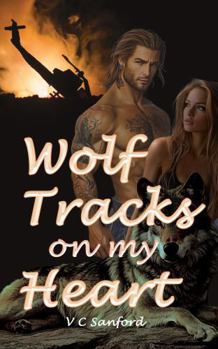 Paperback Wolf Tracks on my Heart (WOLF MOUNTAIN CONCLAVE) Book