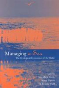 Paperback Managing a Sea: The Ecological Economics of the Baltic Book