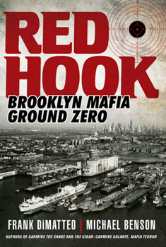 Hardcover Red Hook: Brooklyn Mafia, Ground Zero Book