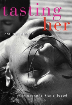 Paperback Tasting Her: Oral Sex Stories Book