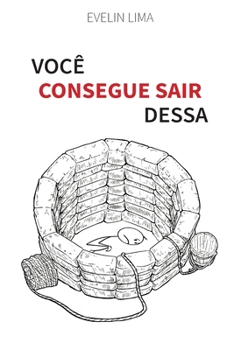 Paperback Você consegue sair dessa [Portuguese] Book