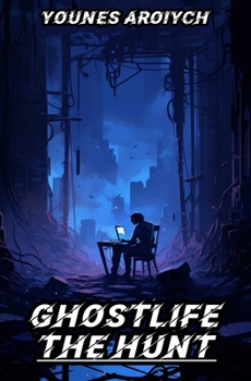 Paperback GhostLife: The Hunt Book