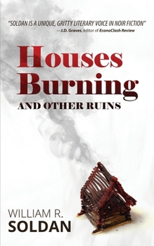 Paperback Houses Burning and Other Ruins Book