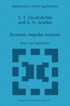 Paperback Dynamic Impulse Systems: Theory and Applications Book