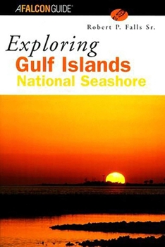 Paperback Exploring Gulf Islands National Seashore Book