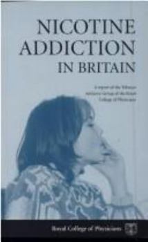 Paperback Nicotine addiction in Britain Book