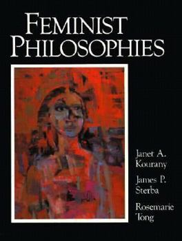 Paperback Feminist Philosophies: Problems, Theories, and Applications Book