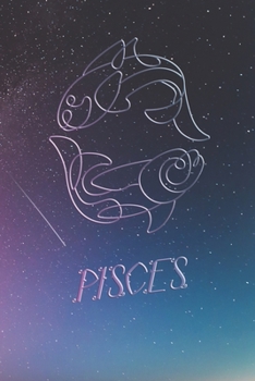 Pisces Sternzeichen Fische - Tagesplaner für 52 Wochen: A5 Wochenkalender | Jahresplaner | Terminplaner | Jahreskalender | Tagebuch | Wochenplaner für Horoskop Fans (German Edition)