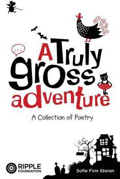 Paperback A Truly Gross Adventure Book