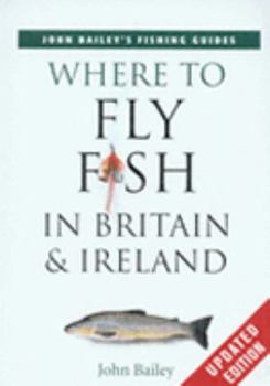 Where to Fly Fish in Britain and Ireland
