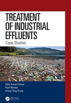 Hardcover Treatment of Industrial Effluents: Case Studies Book