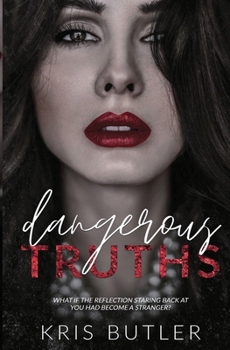 Paperback Dangerous Truths Book