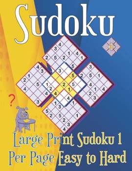 Paperback Large Print Sudoku 1 Per Page Easy to Hard: Sudoku puzzle book for adults Book