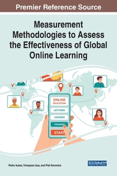 Hardcover Measurement Methodologies to Assess the Effectiveness of Global Online Learning Book