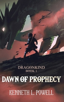 Dragonkind Dawn of Prophecy