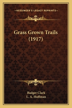 Paperback Grass Grown Trails (1917) Book