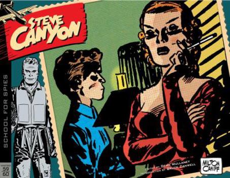 Steve Canyon Volume 7: 1959-1960 - Book #7 of the Steve Canyon (IDW Edition)